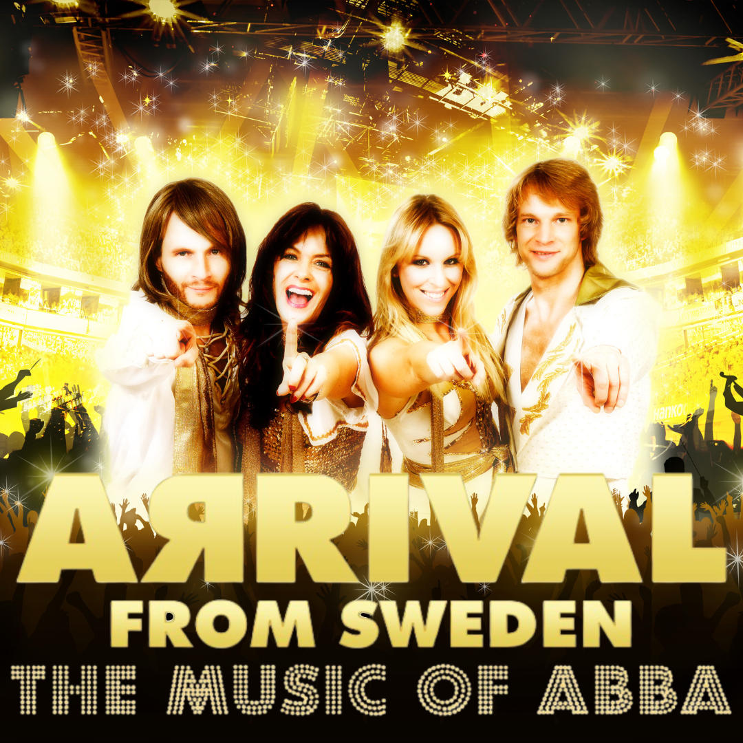 ARRIVAL from Sweden - The Music of ABBA